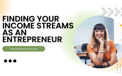 Finding Your Income Streams as an Entrepreneur